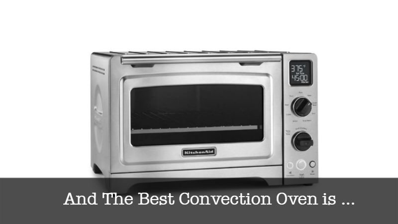 The Best Convection Oven