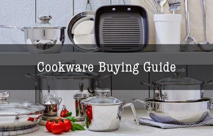 Cookware Buying Guide